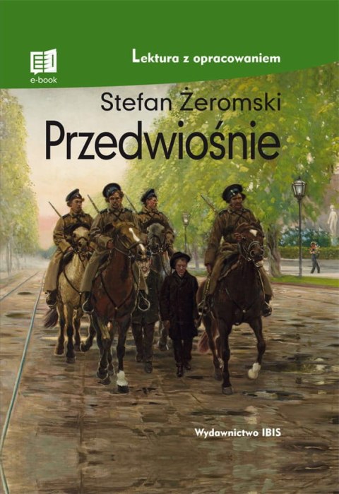 Przedwiośnie (lektura z opracowaniem) Przedwiośnie (lektura z opracowaniem)