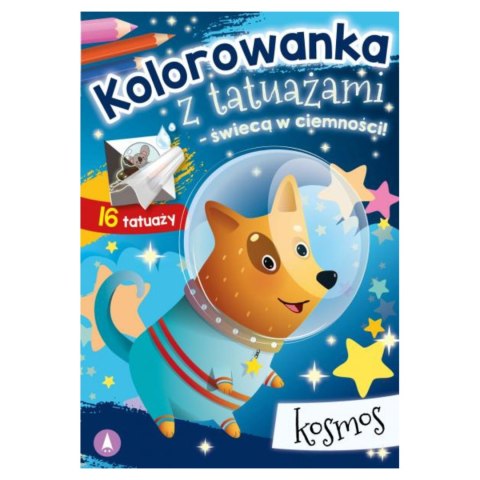 KOLOROWANKA Z TATUAŻAMI - ŚWIECĄ W CIEMNOŚCI! KOSMOS KOLOROWANKA Z TATUAŻAMI - ŚWIECĄ W CIEMNOŚCI! KOSMOS
