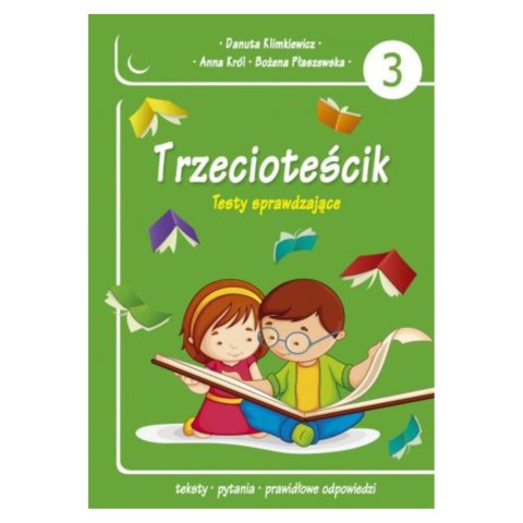 TRZECIOTEŚCIK. TESTY SPRAWDZAJĄCE TRZECIOTEŚCIK. TESTY SPRAWDZAJĄCE