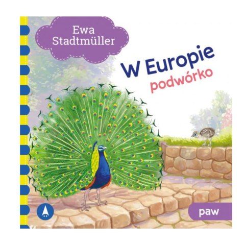 TW W EUROPIE. PODWÓRKO. PAW TW W EUROPIE. PODWÓRKO. PAW