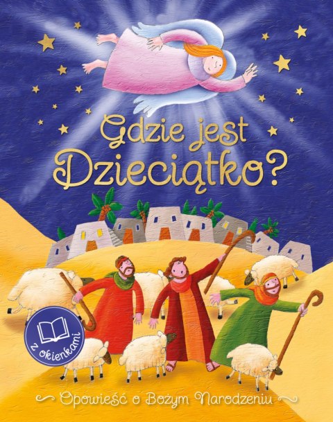 Gdzie jest Dzieciątko? Gdzie jest Dzieciątko?