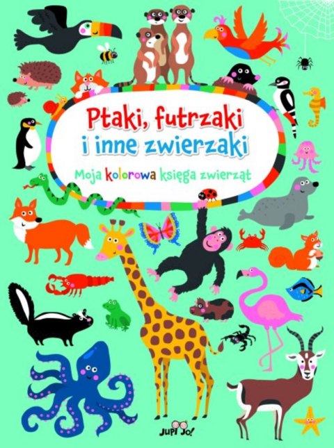 Ptaki,futrzaki i inne zwierzaki. Ptaki,futrzaki i inne zwierzaki.