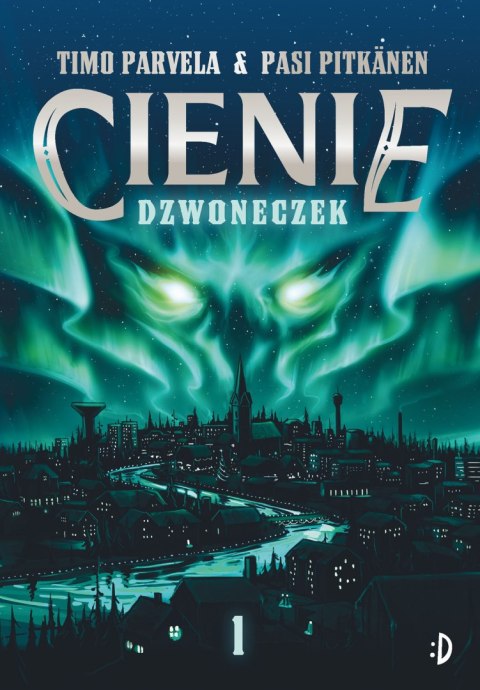 Cienie. 1. Dzwoneczek. Cienie, tom 1 Cienie. 1. Dzwoneczek. Cienie, tom 1