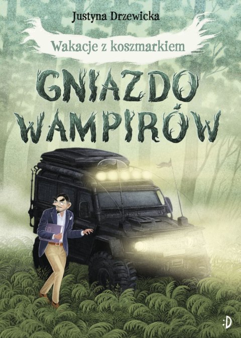 Wakacje z koszmarkiem. Gniazdo wampirów Wakacje z koszmarkiem. Gniazdo wampirów