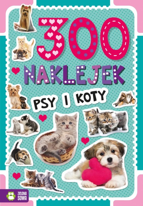 300 naklejek. Psy i koty 300 naklejek. Psy i koty