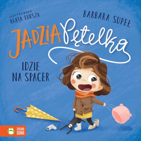 Jadzia Pętelka idzie na spacer Jadzia Pętelka idzie na spacer