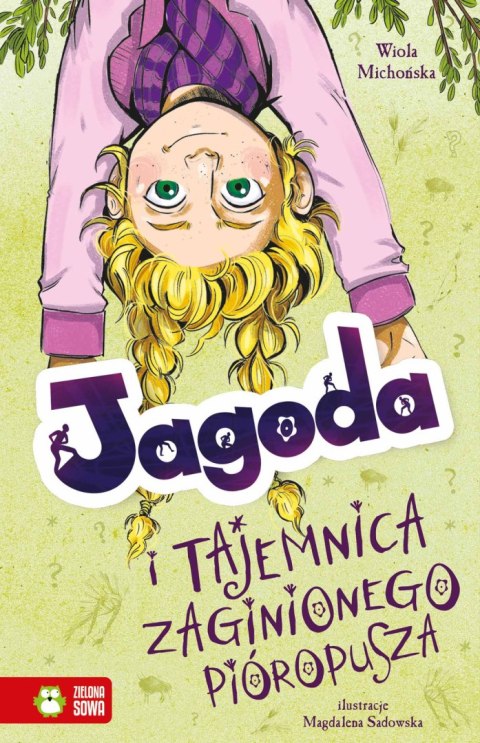 Jagoda i tajemnica zaginionego pióropusza Jagoda i tajemnica zaginionego pióropusza
