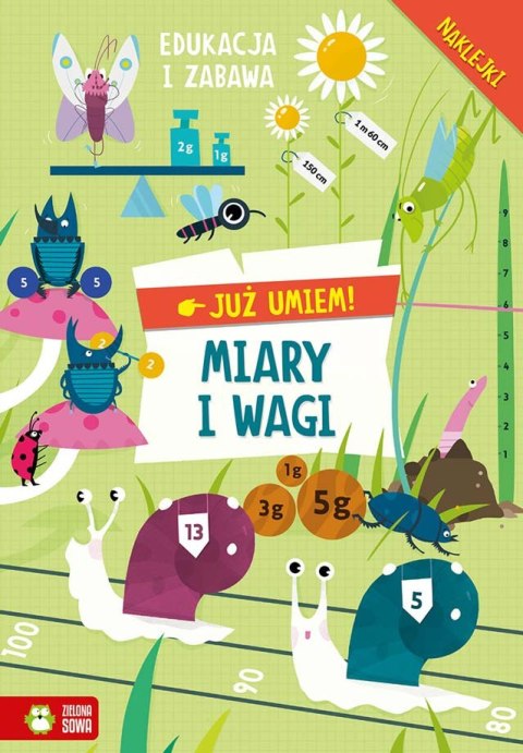 Już umiem. Miary i wagi Już umiem. Miary i wagi