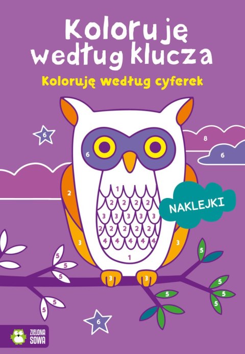 Koloruję według klucza. Koloruję według cyferek Koloruję według klucza. Koloruję według cyferek