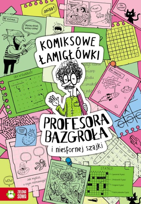 Komiksowe łamigłówki Profesora Bazgroła i niesfornej szajki Komiksowe łamigłówki Profesora Bazgroła i niesfornej szajki