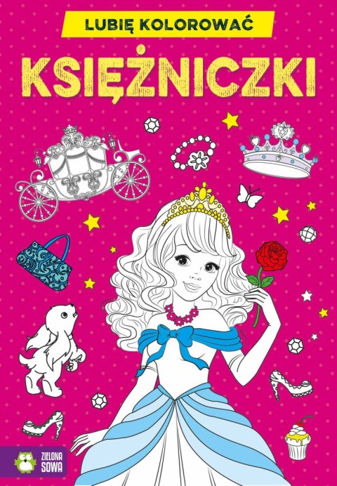 Lubię kolorować. Księżniczki Lubię kolorować. Księżniczki