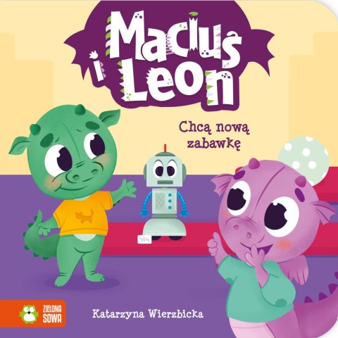 Maciuś i Leon Chcą nową zabawkę Maciuś i Leon Chcą nową zabawkę