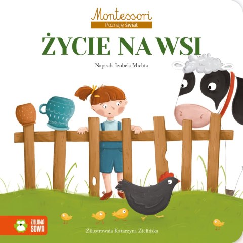 Montessori. Poznaję świat. Życie na wsi Montessori. Poznaję świat. Życie na wsi