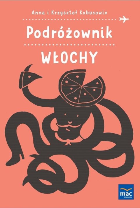 PODRÓŻOWNIK. WŁOCHY PODRÓŻOWNIK. WŁOCHY