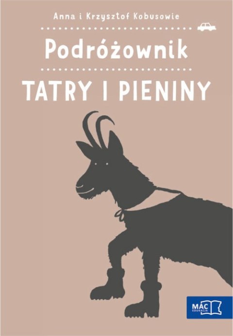 Podróżownik. Tatry i Pieniny Podróżownik. Tatry i Pieniny