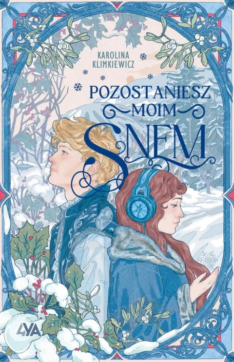 Pozostaniesz moim snem Pozostaniesz moim snem