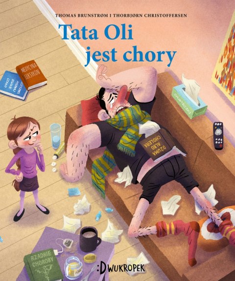 Tata Oli jest chory Tata Oli jest chory