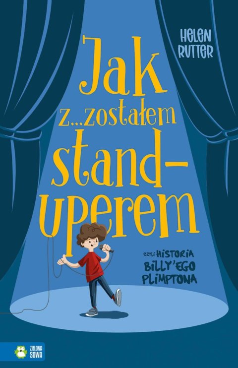 Jak zostałem standuperem, czyli historia Billy'ego Plimptona Jak zostałem standuperem, czyli historia Billy'ego Plimptona