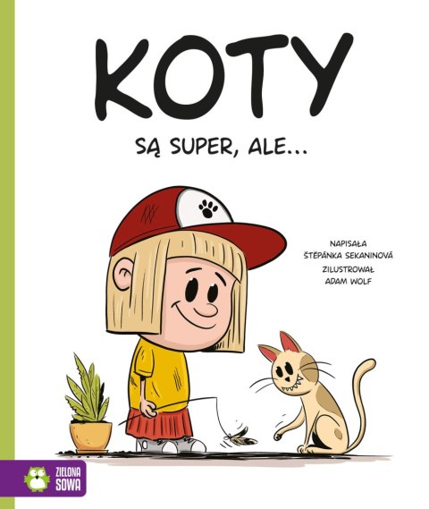 Koty są super ale... Koty są super ale...