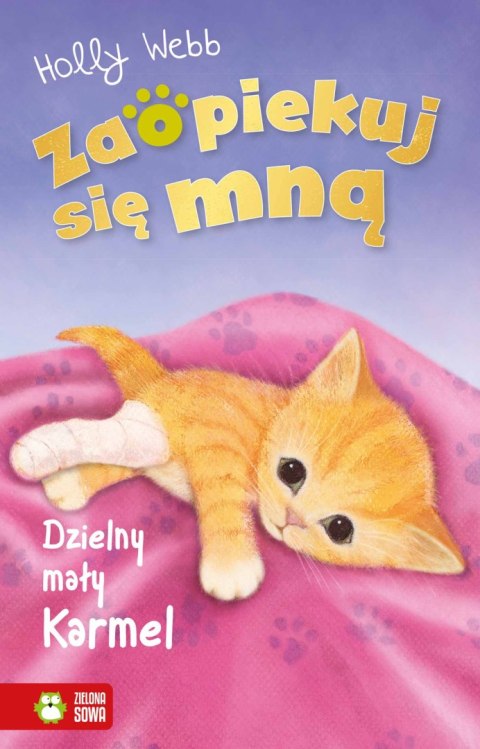 Zaopiekuj się mną. Dzielny mały Karmel Zaopiekuj się mną. Dzielny mały Karmel