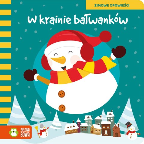 Zimowe opowieści. W krainie bałwanków Zimowe opowieści. W krainie bałwanków